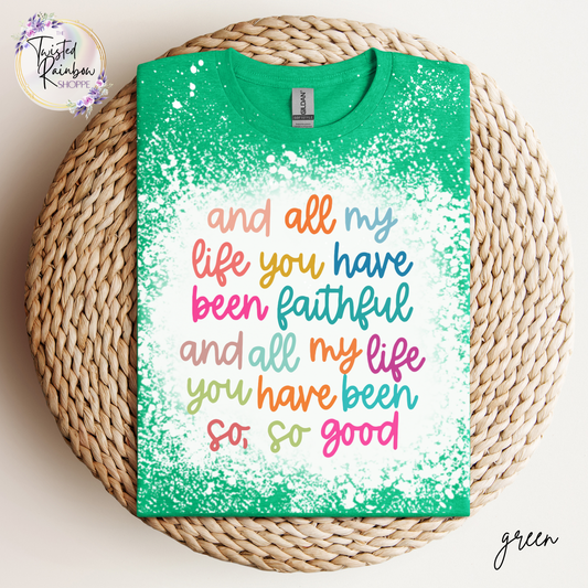 And All My Life You Have Been Faithful