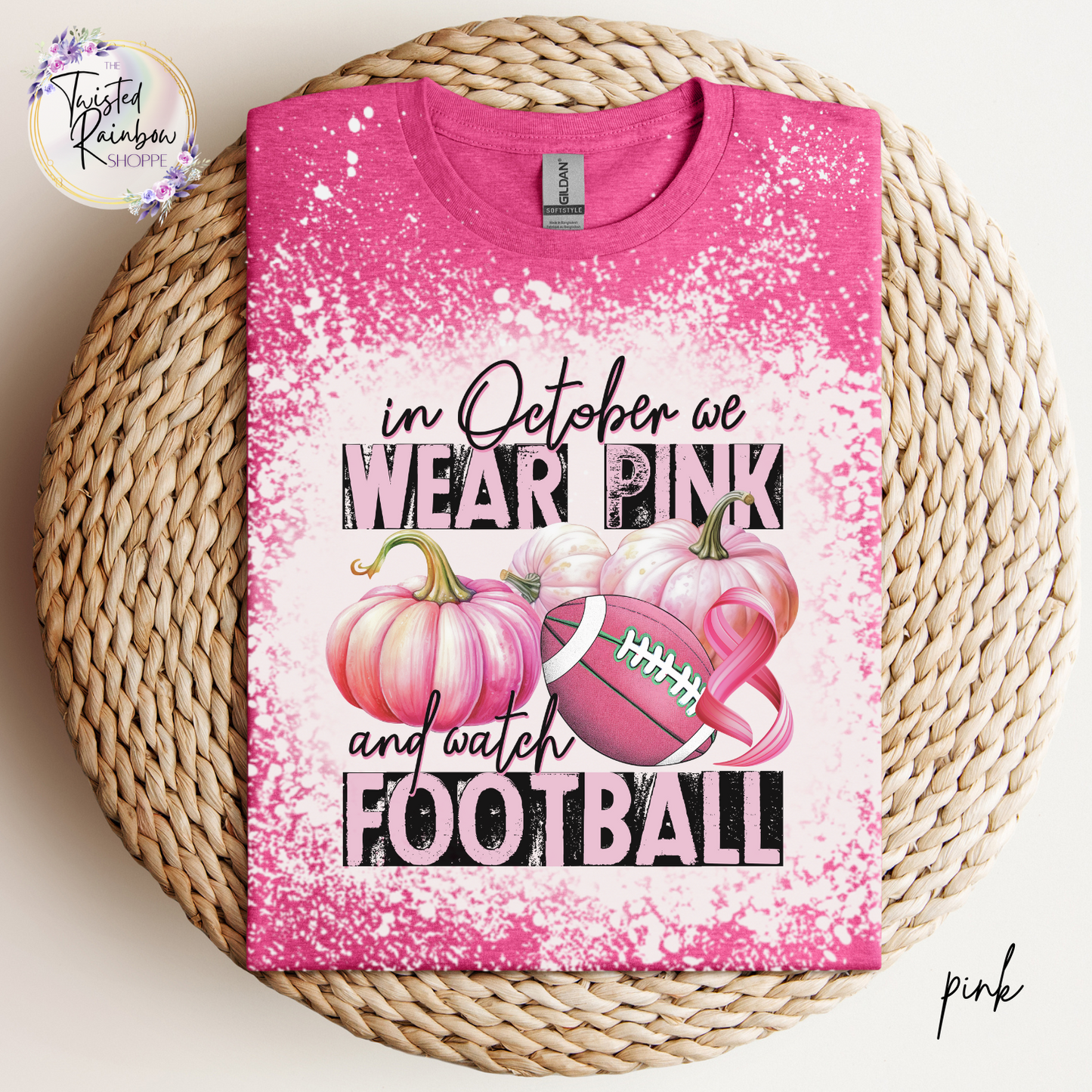 In October We Wear Pink And Watch Football #2