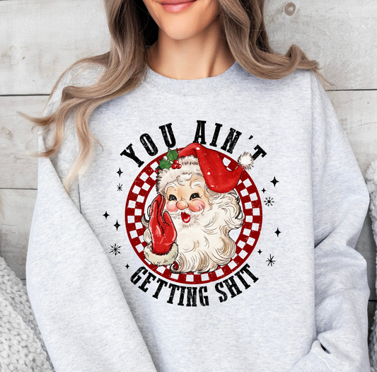 You Ain't Getting Sh*t